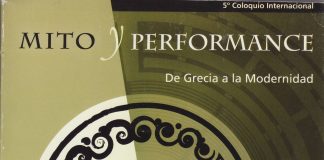 González de Tobia, Ana María (ed.) Mito y performance. De Grecia a la modernidad (Volumen Colectivo V Coloquio, 2009).