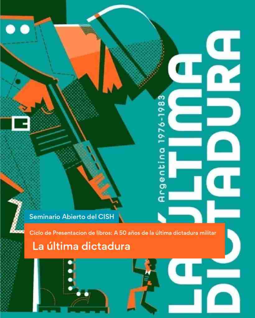 La última dictadura militar. Argentina 1976-1983 de Marina Franco