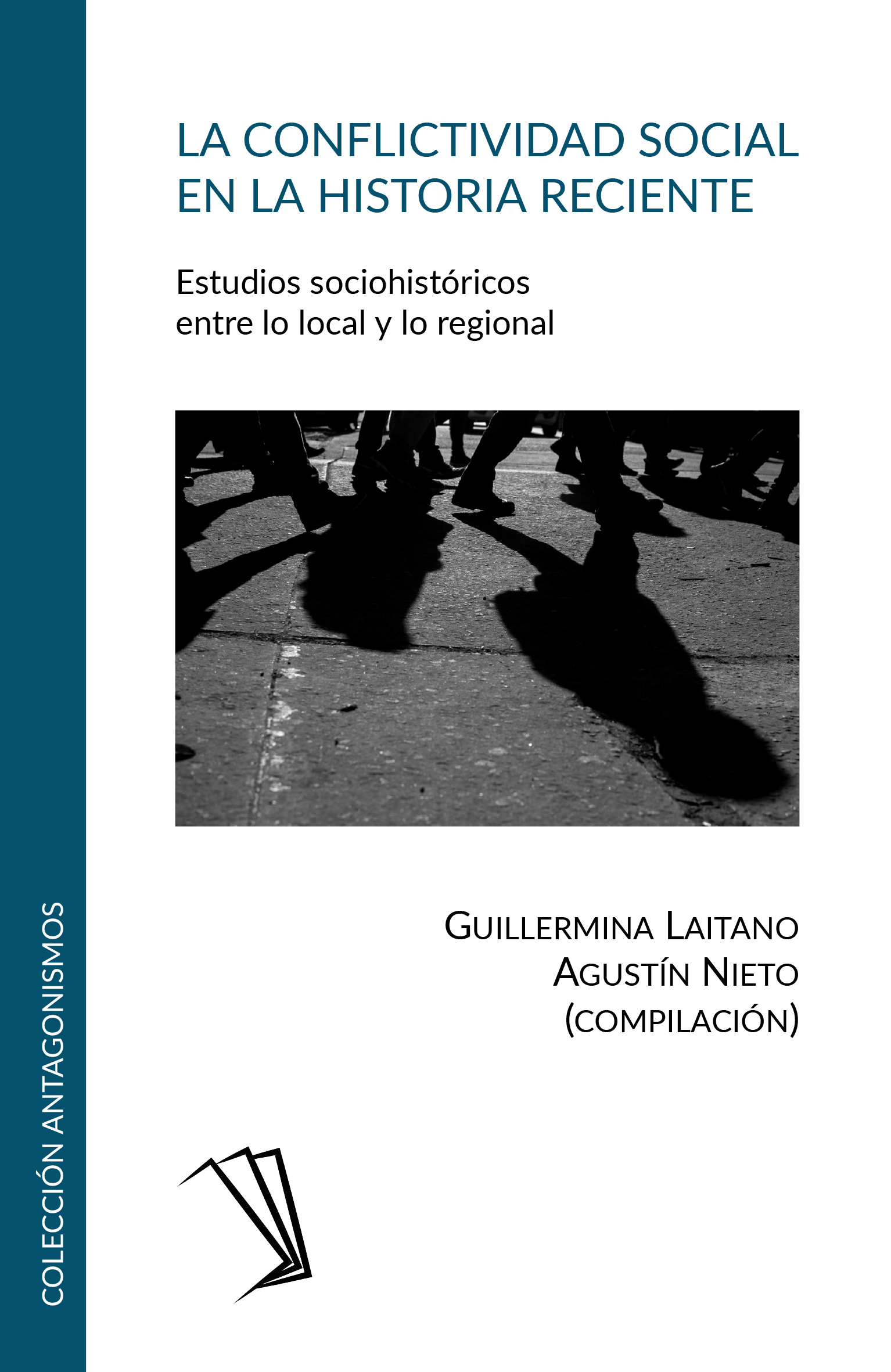 Novedad Editorial - La Conflictividad Social En La Historia Reciente ...